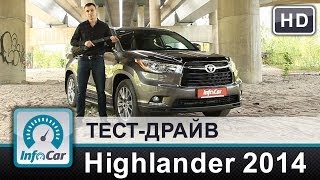 Toyota Highlander 2014 - тест InfoCar.ua (Тойота Хайлендер)