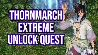 FFXIV 2.2 0306 Thornmarch Extreme Unlock Quest