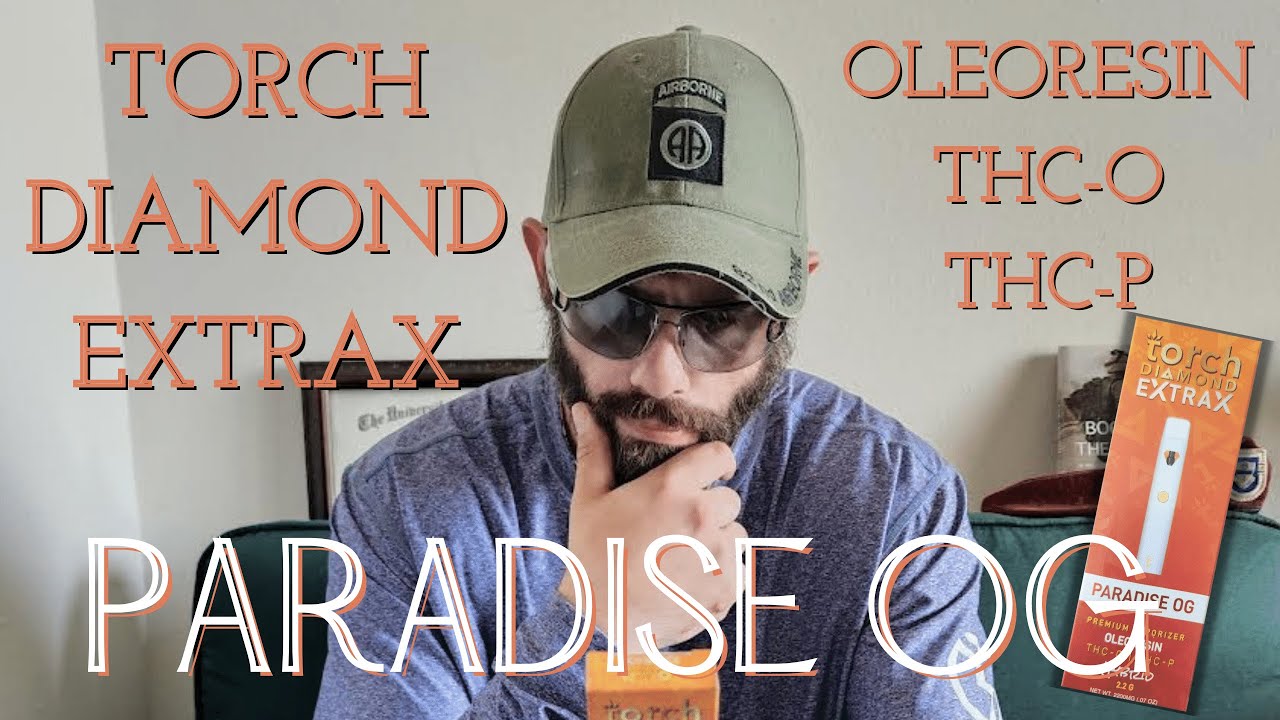 Torch Diamond Extrax! THC-O & THC-P! Paradise OG Strain Review!! - YouTube