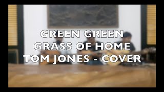 GREEN GREEN GRASS OF HOME - TOM JONES | INCOMPLETO COVER