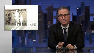 TANF: Last Week Tonight with John Oliver (HBO)