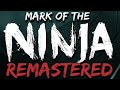 Vicios y Virtudes - Mark of the Ninja Remastered