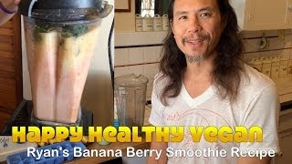 Ryan's Banana Berry Smoothie Recipe