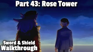 Pokémon Sword/Shield Walkthrough, Part 43: Rose Tower