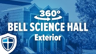 360 Tour Bell Science Hall Exterior