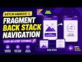 ANDROID - FRAGMENT BACKSTACK NAVIGATION || TUTORIAL IN KOTLIN