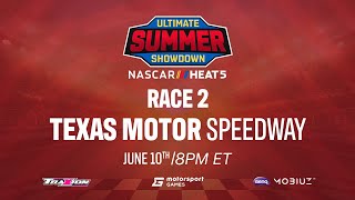 LIVE: NASCAR Heat 5 Ultimate Summer Showdown - Race 2 - Texas Motor Speedway