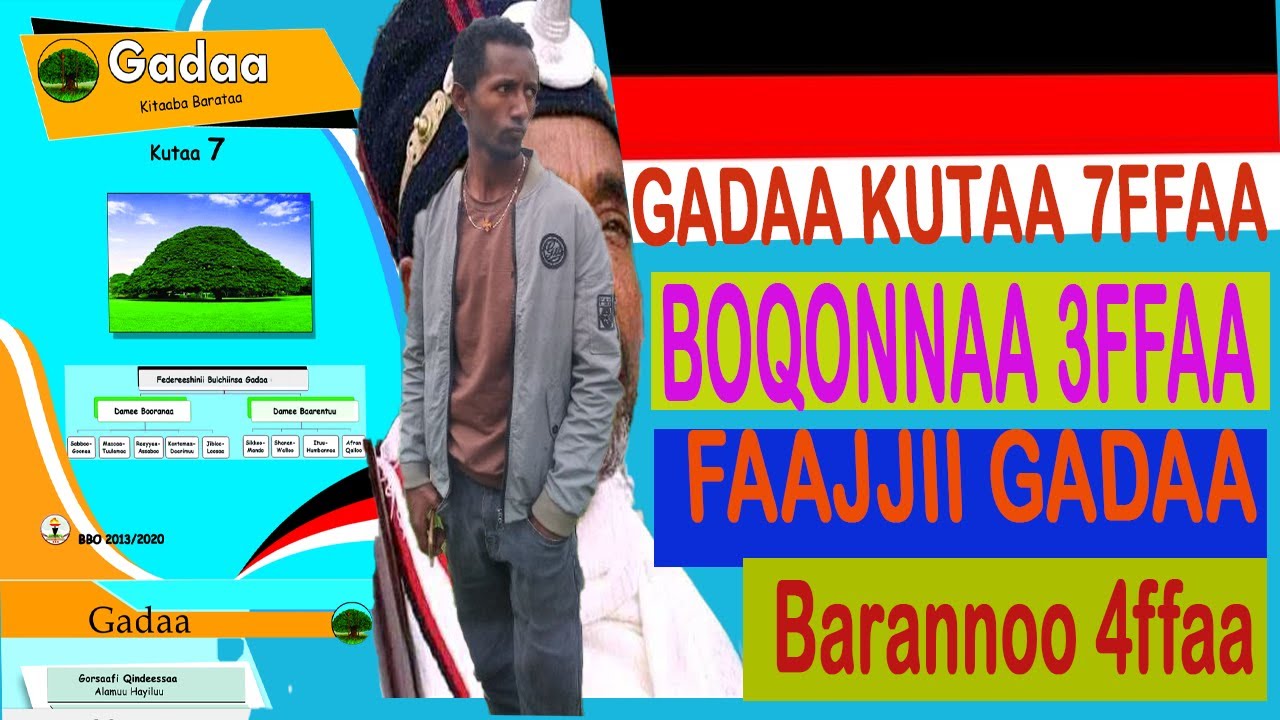 FAAJJII GADAA Barnoota Sirna Gadaa Kutaa 7ffaa Boqonnaa 3ffaa Baranoo ...