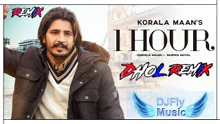 1 Hour Dhol Remix Korala Maan Ft. Shipra Goyal  New Punjabi song 2021 DJ Fly Music