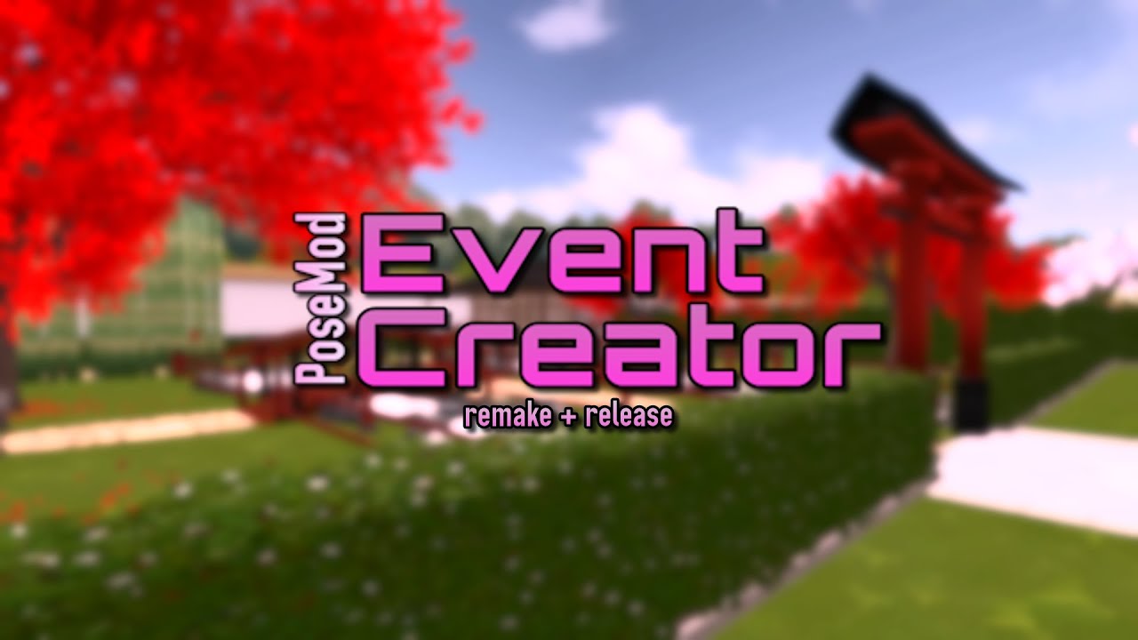 Event Creator Remake Release Youtube