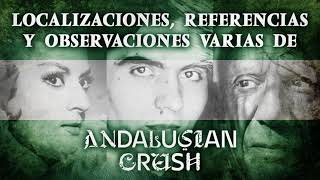 Andalusian Crush - Referencias, localizaciones y observaciones del anuncio.