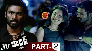 Mr.Karthik Full Movie Part 2 - Dhanush, Richa Gangopadhyay