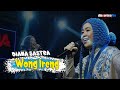 WONG IRENG - DIANA SASTRA || LIVE STUDIO DIAN PRIMA 2023