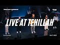 Live at Tehillah (February 7, 2022 - Full Set) - Tehillah Worship