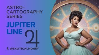Jupiter Line Astrocartography Series