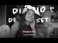 DIÁRIO DE SET - MULHERES DO AUDIOVISUAL | Larissa Cambauva (Diretora de Arte)