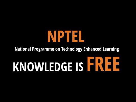 NPTEL - Knowledge is FREE NPTEL - Knowledge is FREE
