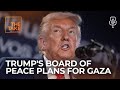 Brief: Trump's Board of Peace plans for Gaza | The Take