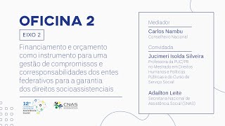 Oficina 2 - Eixo 2 da 12 Conferência Nacional de Assistência Social.