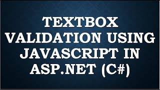 C# Tutorial - textbox Validation with JavaScript - Check for an Empty Text Field