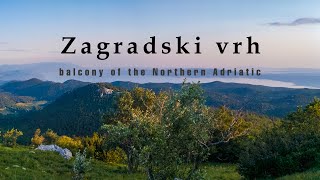 Zagradski vrh: balcony of Northern Adriatic in Croatia - peak with amazing view on the sea!