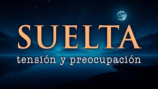 Suelta Toda Tensión y Preocupación 💤 Hipnosis Nocturna