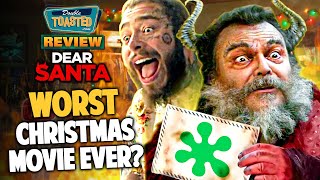 IS 'DEAR SANTA' THE WORST CHRISTMAS MOVIE EVER? | Double Toasted