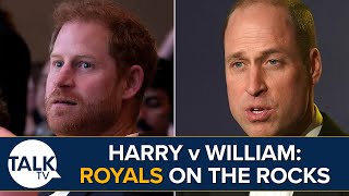 Royal Feud: William And Harry's Relationship Fractured Beyond Repair