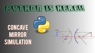 Python Simulation Project | Concave Mirror Reflection Explained