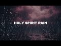 Beautiful Instrumental Music for Prayer with Rain Sounds, Instrumental Soaking Worship