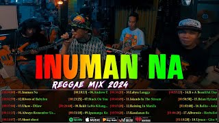 Inuman Na, Uhaw - Best Of TropaVibes Reggae Songs New Playlist 2024💓Reggae Music Tropavibes 2024