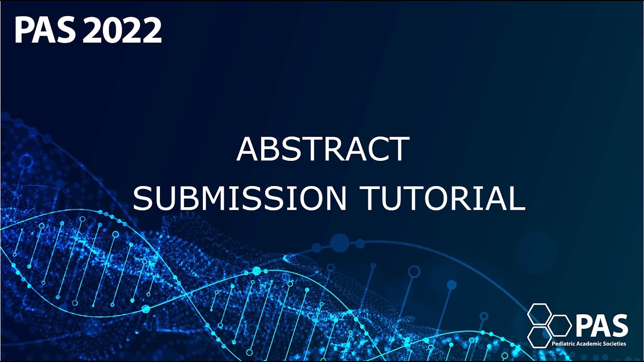 Abstract Submission Tutorial - YouTube