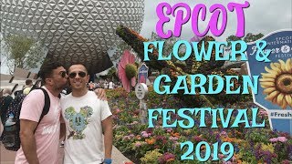 DISNEY WORLD VLOG | EPCOT FLOWER & GARDEN FESTIVAL 2019