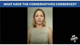What have the Conservatives actually conserved?