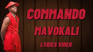 Mavokali Commando Mapopo popo popo mbona wamesha lala mmh My Lyrics 2022