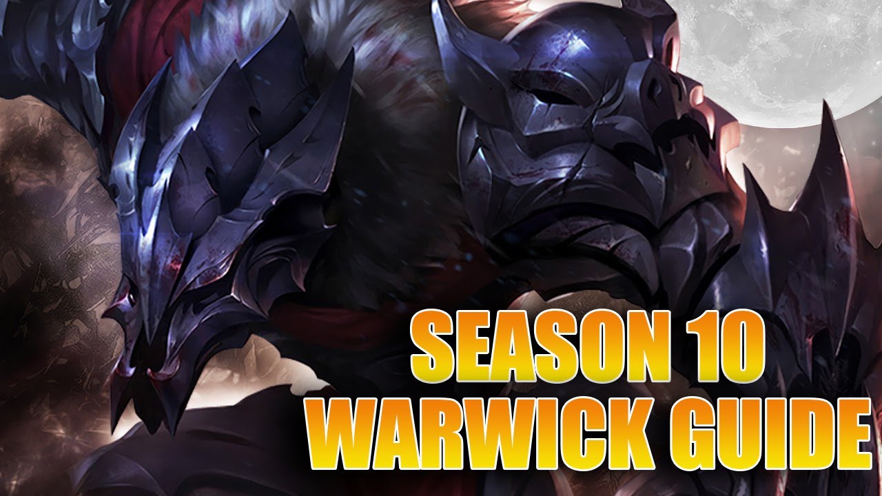 SEASON 10 WARWICK GAMEPLAY GUIDE - (Best Warwick Build, Runes ...