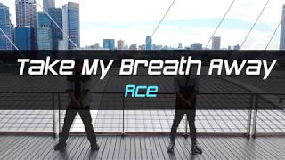 [パラパラ / Para Para] Take My Breath Away / Ace [2019.06.23]