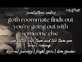 ☆ goth roommate finds out you're going out with someone else ☆ (F4A) | ASMR | Girlfriend Audio