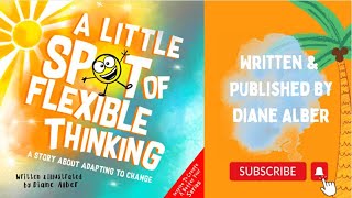 Kids Book Read Aloud: A Little Spot Of Flexible Thinking by Diane Alber - Be a Palm Tree!