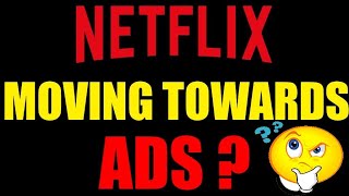 Netflix Bringing Ads To Their Platform? Would You Support Ads on Netflix If The Price Came Down?