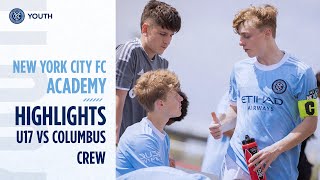 BOYS ACADEMY HIGHLIGHTS | NYCFC U17 vs Columbus Crew | GA Cup | April 17, 2022