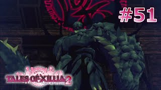 【テイルズ オブ エクシリア 2】永劫の大精霊と出会うRPG part51【ネタバレ注意】【TALES OF XILLIA 2】【TOX2】【初見プレイ】