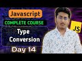 Type Conversion in JavaScript | JavaScript Tutorial In Hindi #14