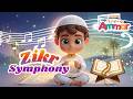 Little Ammar Zikr Symphony 🎶|A Peaceful & Beautiful Islamic Journey|The Makers of Omar & Hana|Durioo