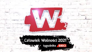 GALA CZŁOWIEK WOLNOŚĆI TYGODNIKA SIECI.