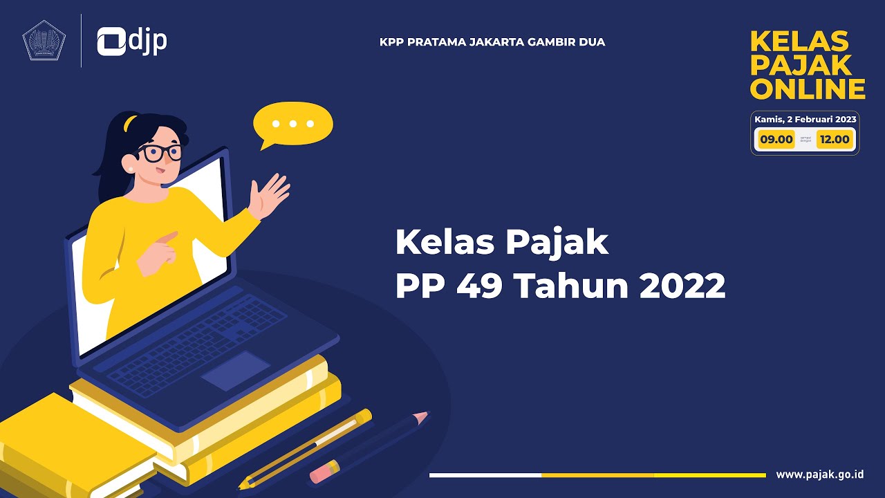 Kelas Pajak PP 49 Tahun 2022 - YouTube