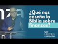 La Biblia y las Finanzas - La Biblia y las Finanzas Parte 1