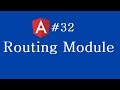 Angular 2 Tutorial - 32 - Routing Module