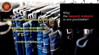 Leadership Stage Textile Industry Leader Talk - Why the Apparel industry is not profitable? - 1.0