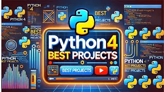 Python 4 best  project